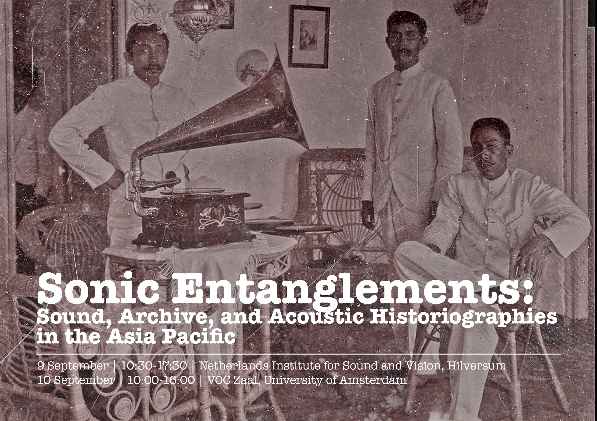 Sonic Entanglements: Sound, Archive, and Acoustic Historiographies in the Asia Pacific